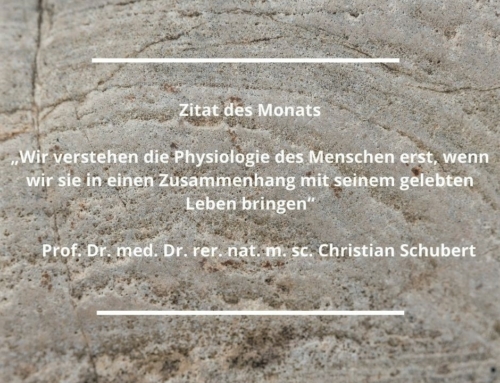 Zitat des Monats Mai: Prof. Christian Schubert zur Physiologie des Menschen